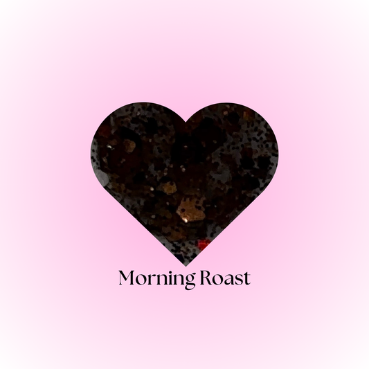 Morning Roast- Fall Dreams Collection